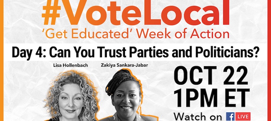 Vote Local Day 4: Can You Trust Parties and Politicians? (ft. Zakiya Sankara-Jabar)