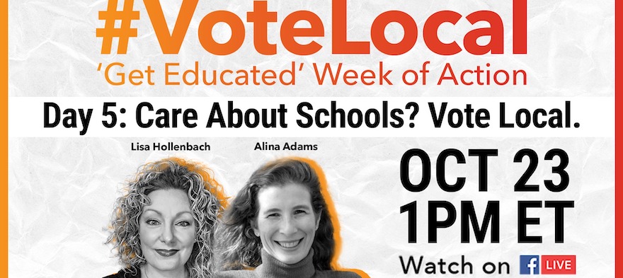 Vote Local Day 5: Care About Schools? Vote Local. (ft. Alina Adams)