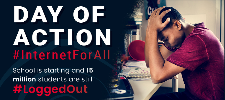 Demand #InternetForAll for 15 Million Students Who Are #LoggedOut