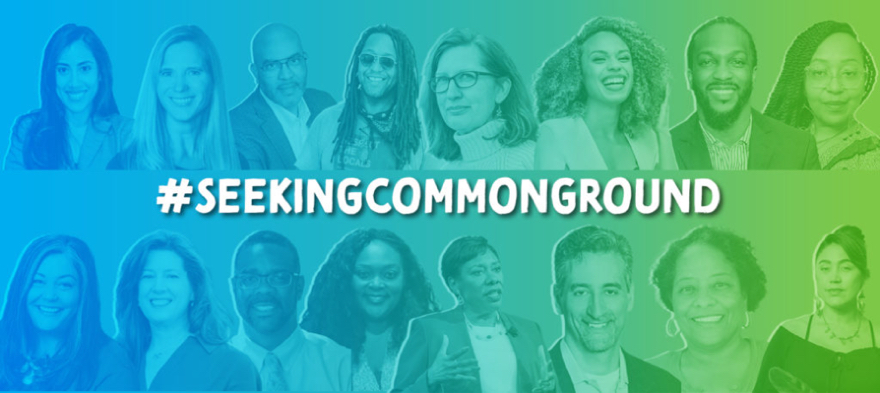 While Others Fight the Education Wars of Yesteryear, We're Ready to Start #SeekingCommonGround